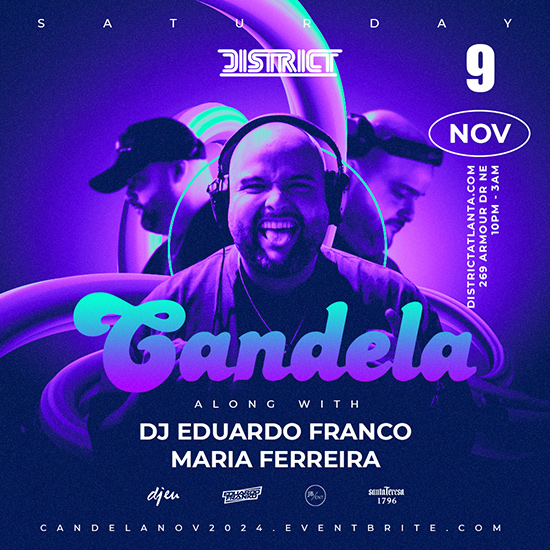 Candela November 9th at District Atlanta.