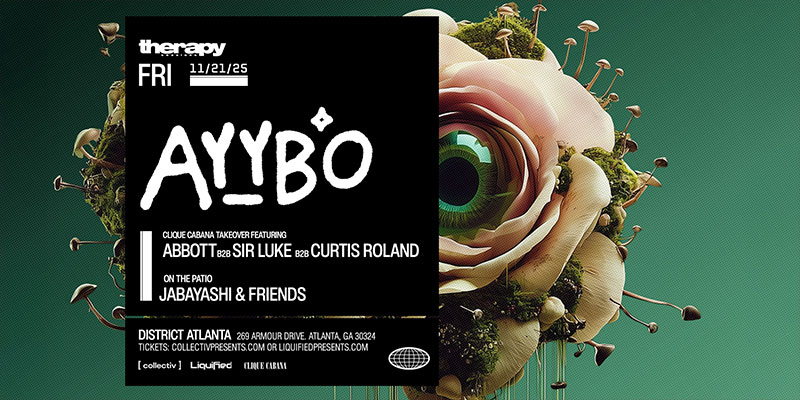 Ayybo at District Atlanta on Friday, November 21st!