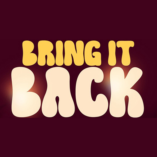 Bring It Back