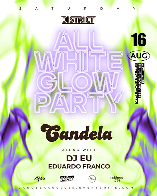 Candela featuring DJ EU + DJ Eduardo Franco + Aveza District on Saturday, August 16th