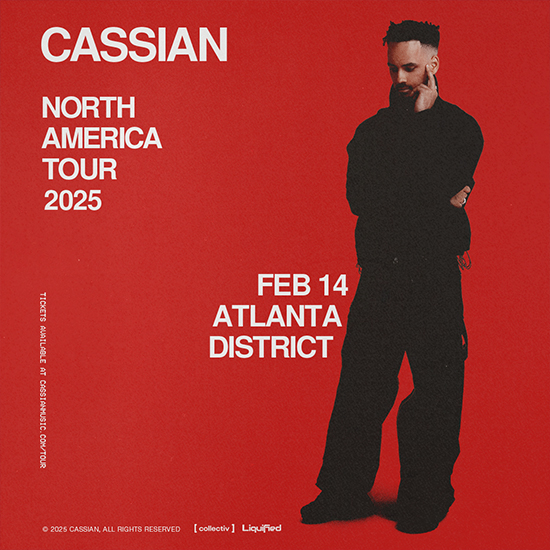 Cassian at District Atlanta on Friday, February 14th