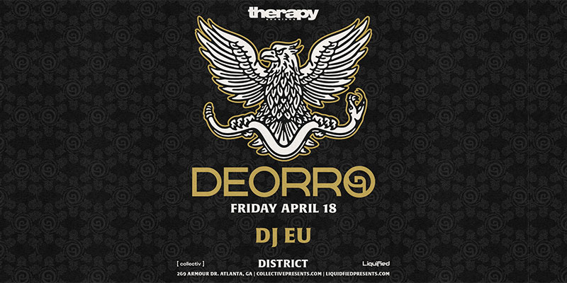 Deorro Live at District Atlanta: April 18th