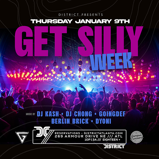 Get Silly Week at District Atlanta on Thursday, January 9th