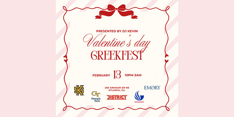 Valentine's College Party Greekfest at District Atlanta on Thursday, February 13th