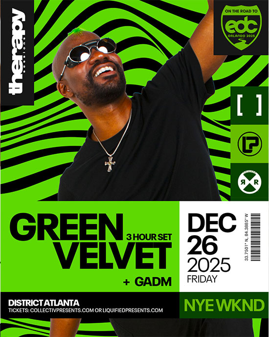 Green Velvet at District Atlanta on Friday, December 26th!