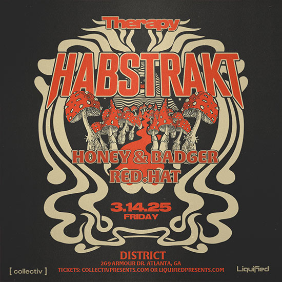 Habstrakt Live at District Atlanta, Friday, March 14th