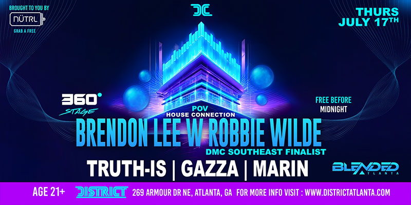 House Connection at District Atlanta on Thursday, July 17th!