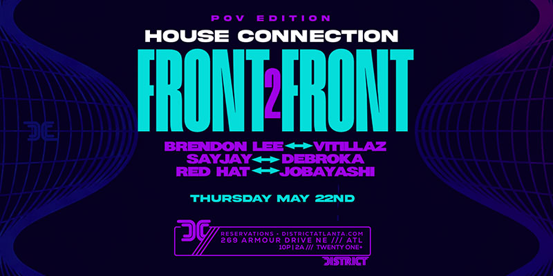 House Connection at District Atlanta on Thursday, May 22nd!