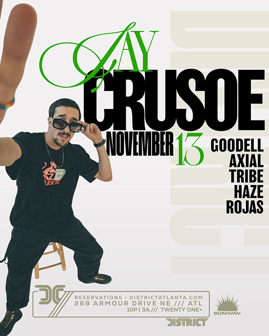 Jay Crusoe at District Atlanta on Thursday, November 13th!