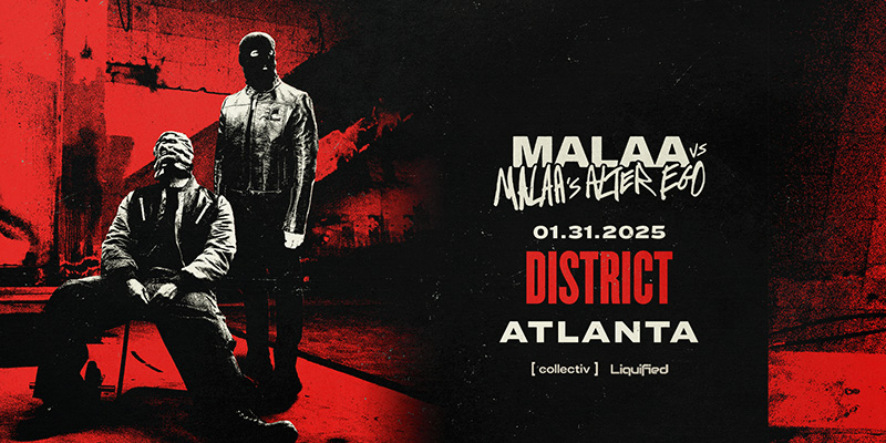 Malaa at District Atlanta on Friday, January 31st