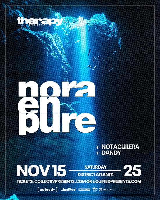 Nora En Pure returns to District Atlanta on Saturday, November 15th