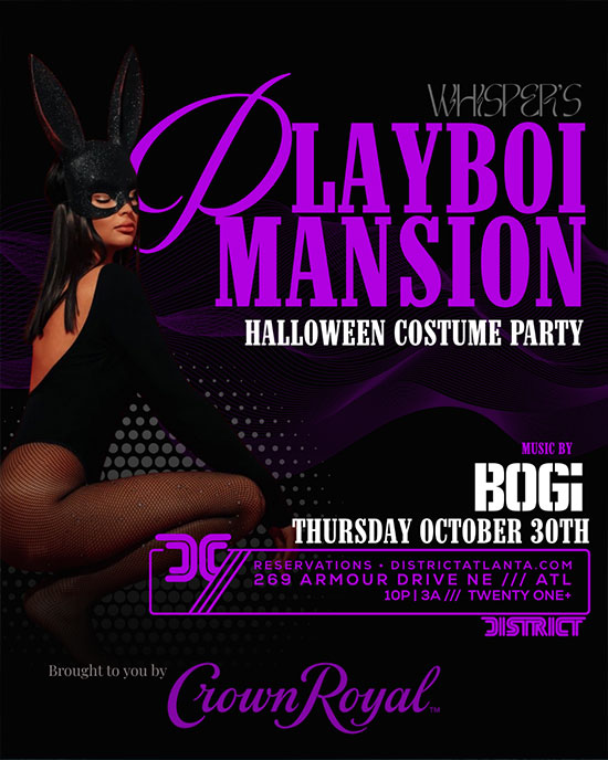 Whisper's Playboi Mansion Halloween Costume Party at District Atlanta on Thursday, October 30th!