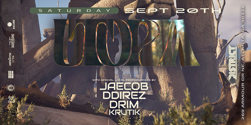 UTOPIA transforms District like you've never seen before!