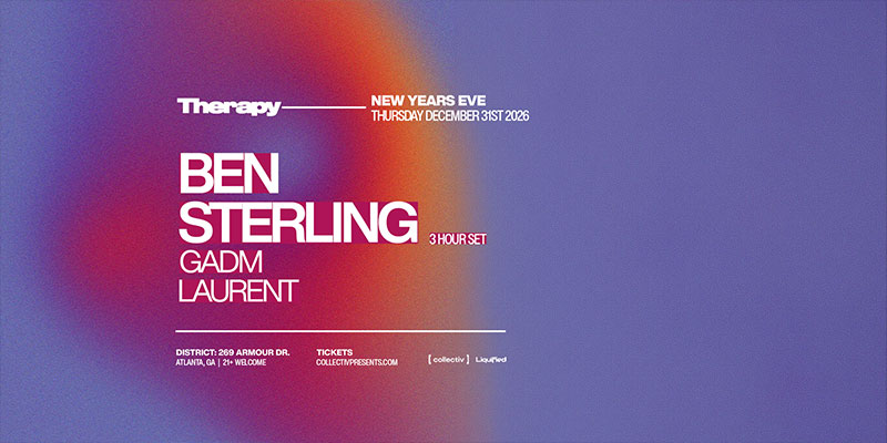 New Year's Eve with Ben Sterling dropping the heat on Atlanta on Thursday, December 31st!