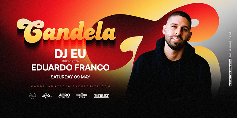 Candela: Atlanta's Hottest Monthly Latin Fusion Party on Saturday, May 9th
