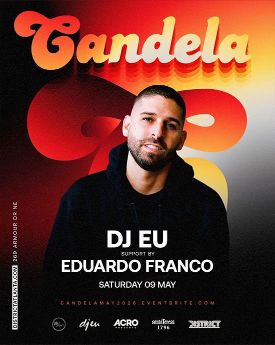 Candela: Atlanta's Hottest Monthly Latin Fusion Party on Saturday, May 9th