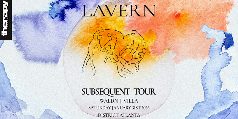 Lavern at District Atlanta on Saturday, January 31st!