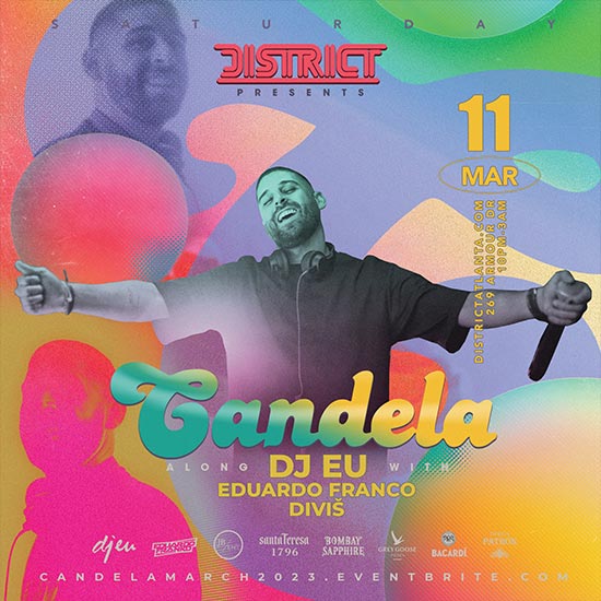 Join us for Atlanta's hottest monthly party on March 11th! Candela is a Latin Fusion event featuring sounds by DJ EU, DJ Eduardo Franco, and Diviš! Tickets are going fast, so don't wait - get yours today and experience an unforgettable night!