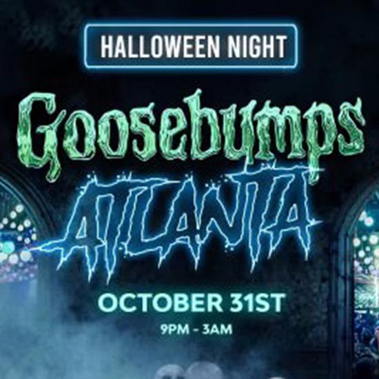 Goosebumps Atlanta