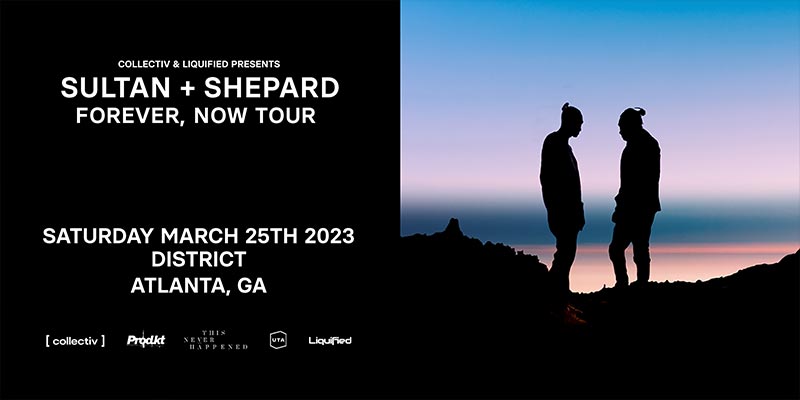 Canadian electronic duo Sultan + Shepard are making their District Atlanta debut on March 25th! 