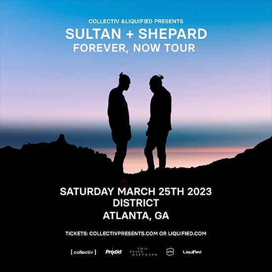 Canadian electronic duo Sultan + Shepard are making their District Atlanta debut on March 25th! 