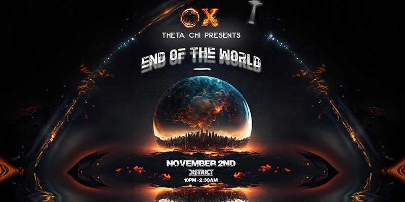Prepare for the ultimate college party experience as Theta Chi presents End of the World at District Atlanta! 