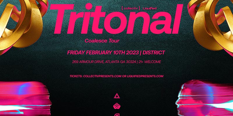 We're thrilled to host Tritonal at District Atlanta on February 10th!